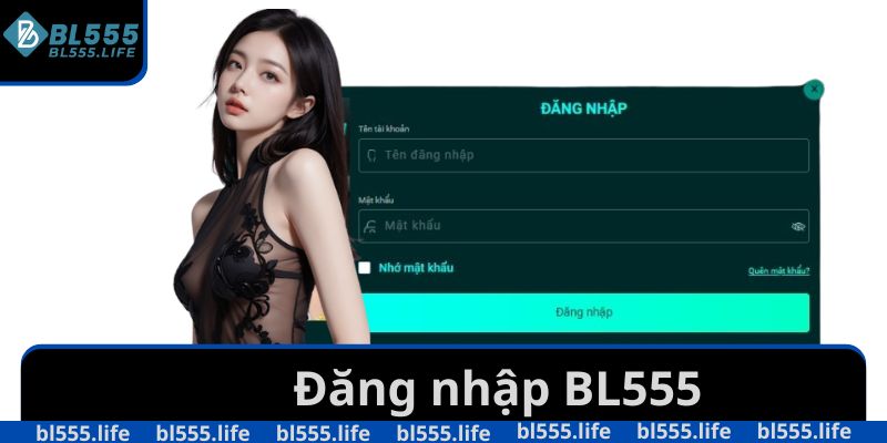Đăng nhập BL555