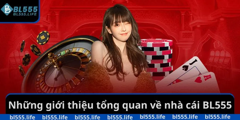 tong-quan-ve-nha-cai-bl555